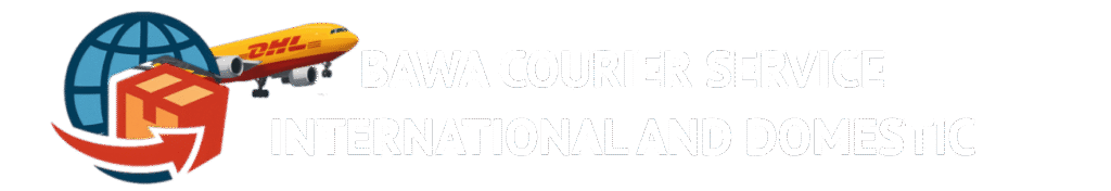 BAWA COURIER SERVICE INTERNATIONAL AND DOMESTIC